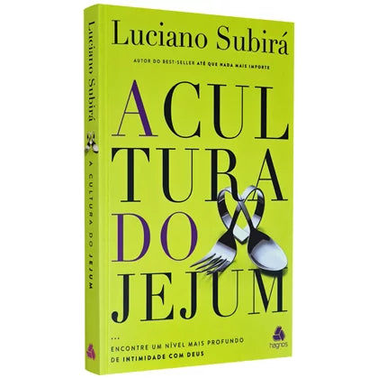 The Culture of Fasting - Luciano Subira