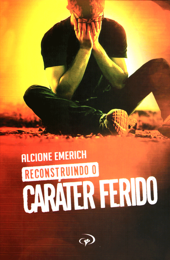 Rebuilding Wounded Character