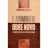 O Avivamento Do Odre Novo