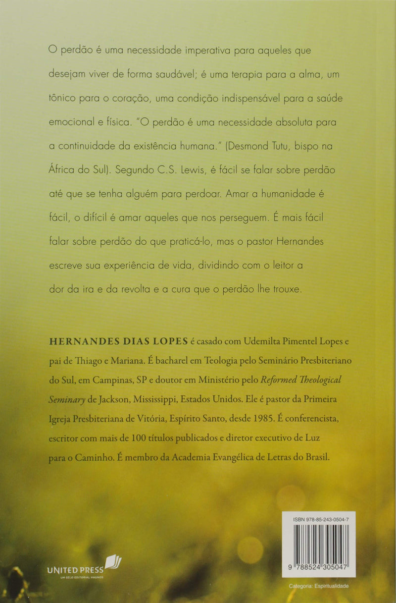 Forgiveness - The Healing of Emotions