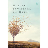 O Agir Invisível de Deus