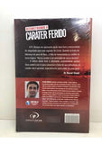 Reconstruindo o Carater Ferido