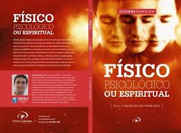 Physical Psychological or Spiritual